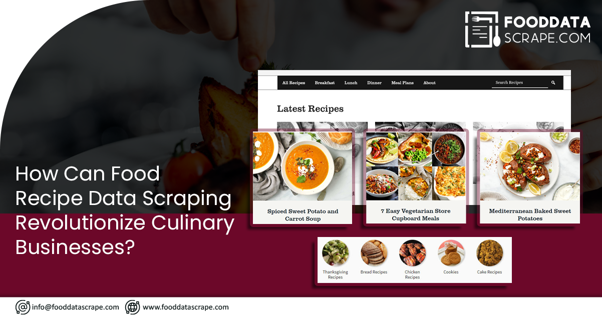 How-Can-Food-Recipe-Data-Scraping-Revolutionize-Culinary-Businesses